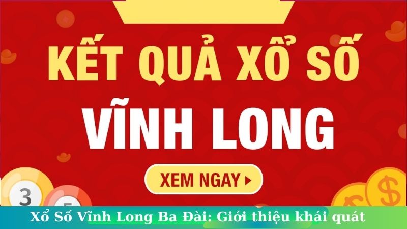 xo so vinh long ba dai